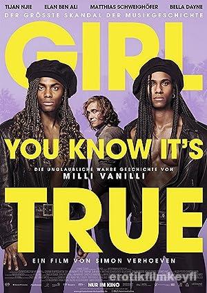 Girl You Know It’s True 2023 izle