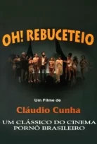 Oh! Rebuceteio izle